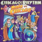 Chicago Rhythm  Made In Chicago