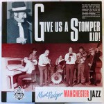 Mart Rodger Manchester Jazz  Give Us A Stomper Kid!