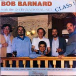 Bob Barnard With The International Set  Class!