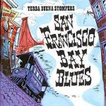 Yerba Buena Stompers  San Francisco Bay Blues