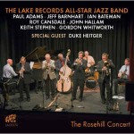 Lake Records All-Star Jazz Band  The Rosehill Concert