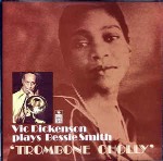 Vic Dickenson  Trombone Cholly