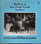 Bob Wilber Jazz Repertory Ensemble  The Music Of King Oliver's Creole Jazz Band Vol. 1