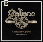 Galliano  A Thicker Plot (Remixes 93-94)
