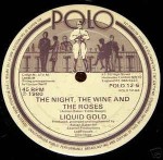 Liquid Gold  The Night, The Wine And The Roses