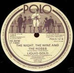 Liquid Gold  The Night, The Wine And The Roses