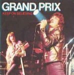 Grand Prix  Keep On Believing