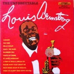 Louis Armstrong  The Unforgettable Louis Armstrong