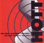 Various Nu Soul Classics Volume 1 - The Best Of Hott Recor