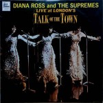 Diana Ross And The Supremes Live At London's Talk Of The Town