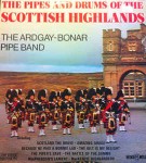Ardgay-Bonar Pipe Band  The Pipes And Drums Of The Scottish Highlands