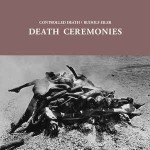 Controlled Death / Rudolf Eb.er  Death Ceremonies