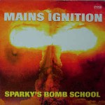 Mains Ignition  Sparky's Bomb School