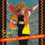 Toyah  Be Proud Be Loud (Be Heard)