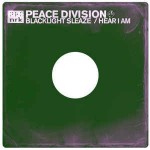 Peace Division  Blacklight Sleaze