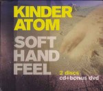Kinder Atom  Soft Hand Feel