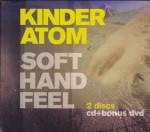 Kinder Atom  Soft Hand Feel