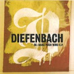 Diefenbach  Re-Make Your Mind E.P.