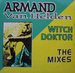Armand Van Helden  Witch Doktor (The Mixes)