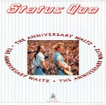Status Quo  The Anniversary Waltz  