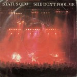 Status Quo  She Don't Fool Me