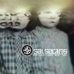 Sal Solaris  Die Scherben 2004-2010