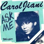 Carol Jiani  Ask Me / Whisper