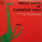 Miles Davis  Miles Davis At Carnegie Hall