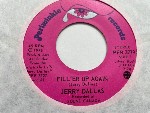 Jerry Dallas Fill'Er Up Again