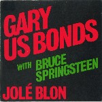 Gary U.S. Bonds  Jolé Blon