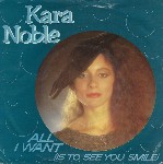 Kara Noble  All I Want (Is To See You Smile)