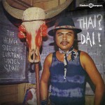Various Thai? Dai! - The Heavier Side Of The Lukthung Unde