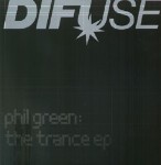Phil Green The Trance EP