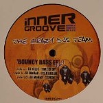 Crazy DJs Team Bouncy Bass EP Volume 1