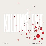 Various Killing Eve Season One (Original Series Soundtrack
