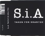 S.i.A Taken For Granted CD#2