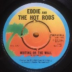 Eddie And The Hot Rods  Writing On The Wall
