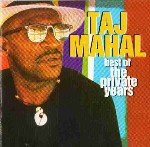 Taj Mahal  Best Of The Private Years