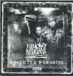 Naughty By Nature  Poverty's Paradise