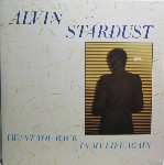 Alvin Stardust  I Want You Back In My Life Again