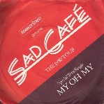 Sad Café My Oh My