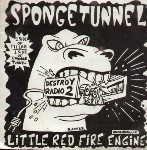 Spongetunnel / Filler Little Red Fire Engine / World Turn Around