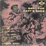 Lionel Bart  Bart For Bart's Sake