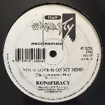 Konspiracy  Your Love Is On My Mind