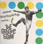 Groove Farm  Going Bananas With...