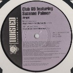 Club 69 Featuring Suzanne Palmer   Alright (Remixes)