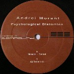Andrei Morant  Psychological Distortion