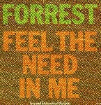 Forrest  Feel The Need In Me