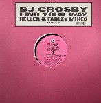 BJ Crosby  Find Your Way (Heller & Farley Mixes)