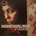 Nonchalant  5 O'Clock